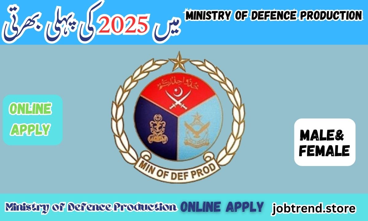 Ministry of Defence Production Jobs 2025