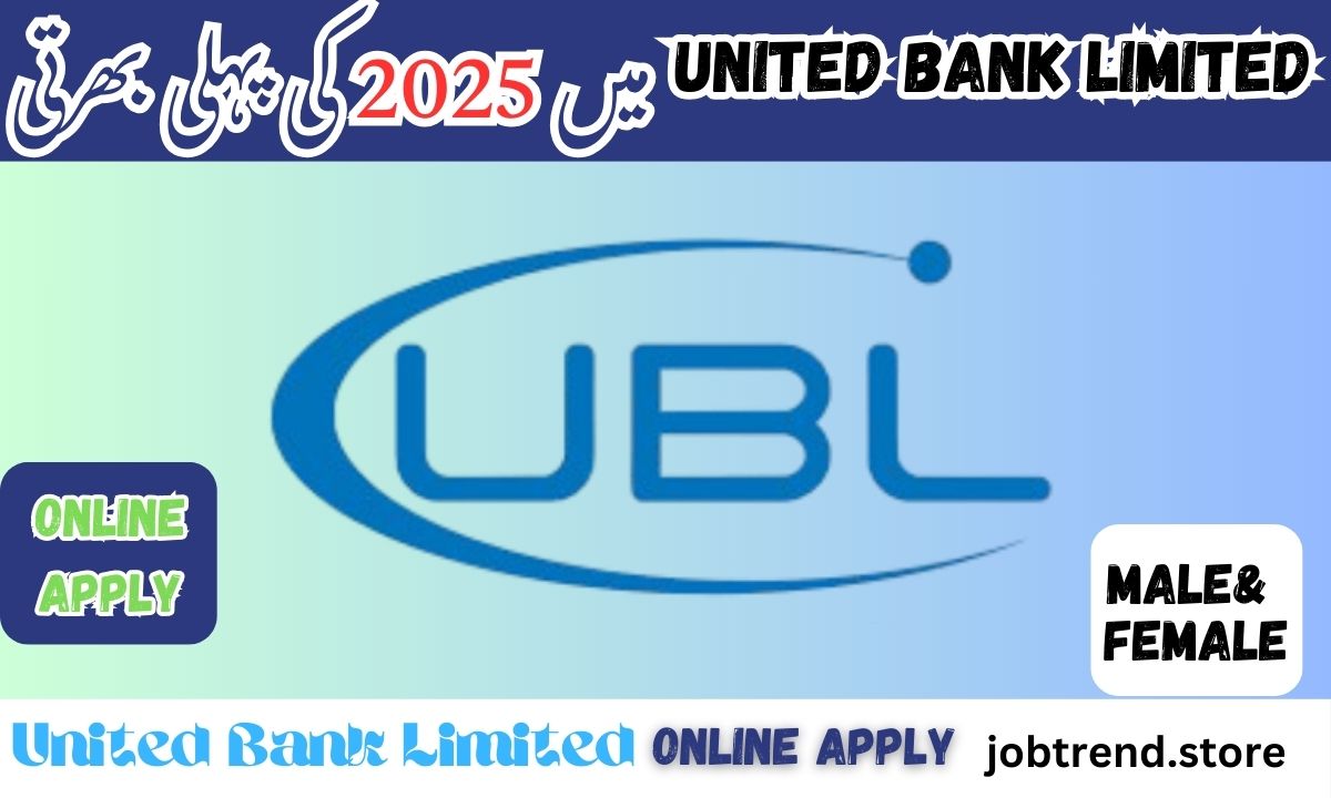 United Bank Limited (UBL) Jobs 2025