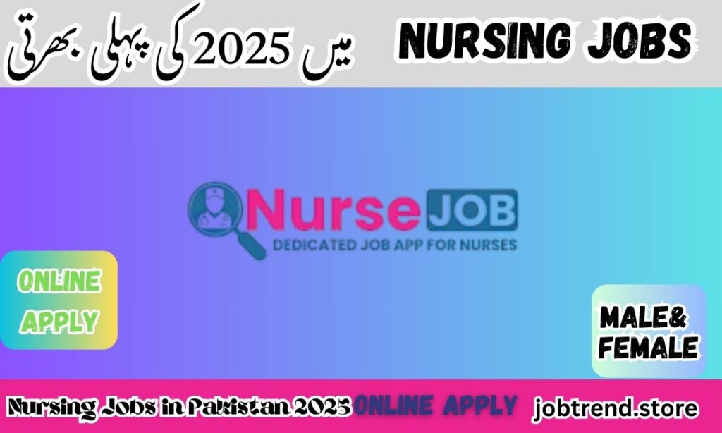 Nursing Jobs in Pakistan 2025