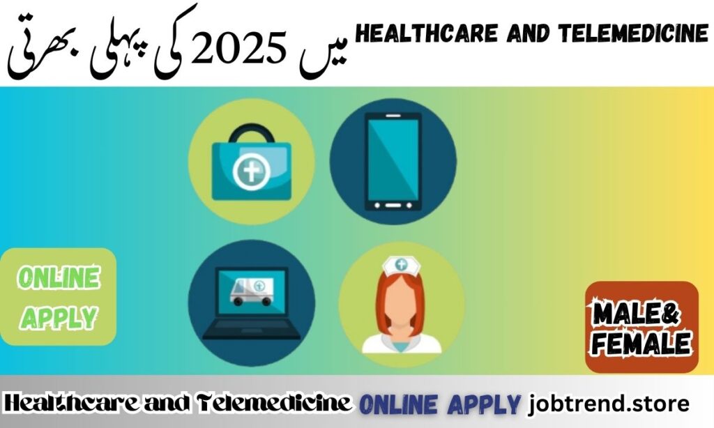 Healthcare and Telemedicine Jobs in Pakistan 2025