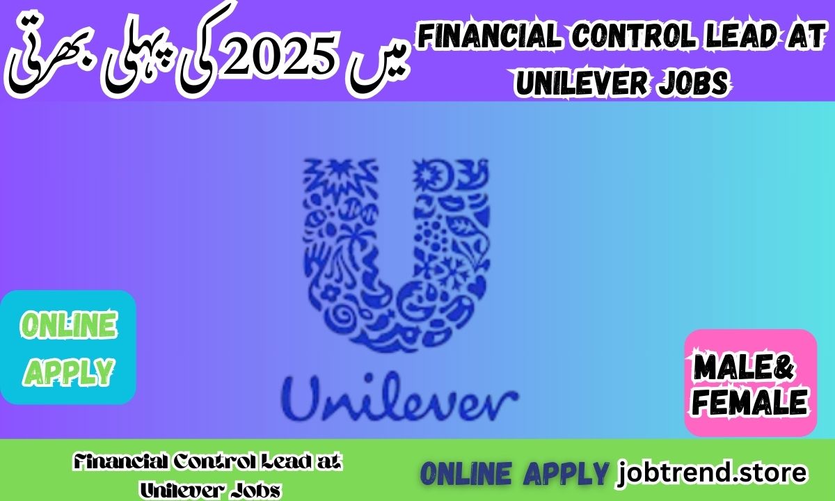 Financial Control Lead at Unilever Jobs