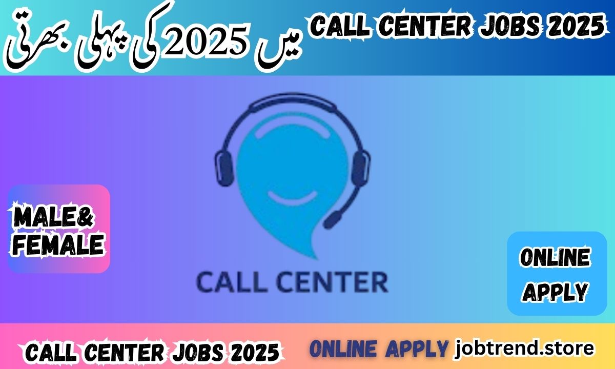 Best Call Center Jobs in Pakistan 2025