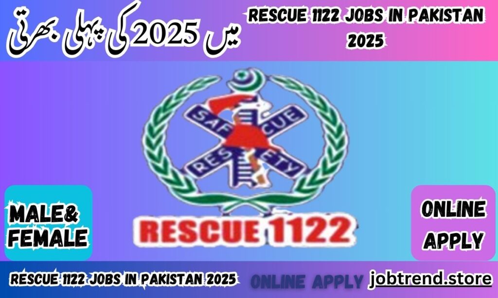 Rescue 1122 Jobs in Pakistan 2025