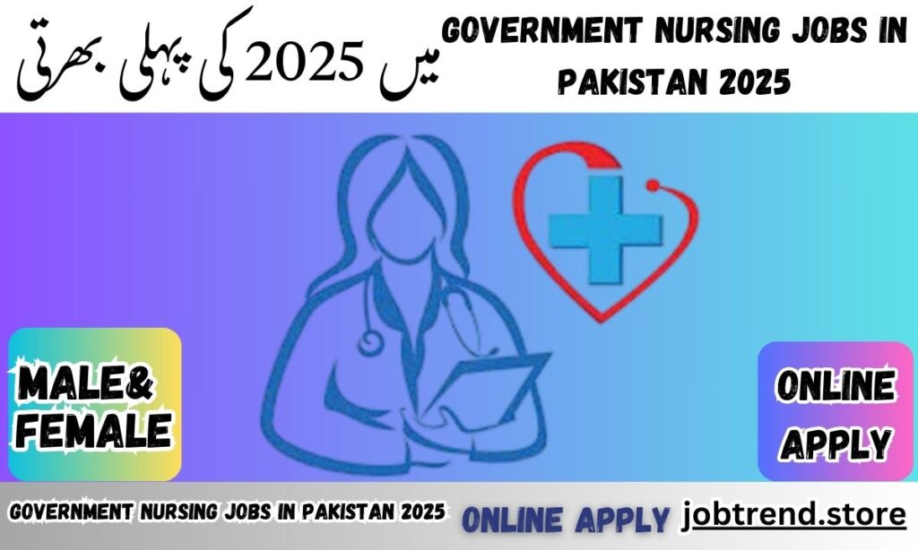 Government Nursing Jobs in Pakistan 2025