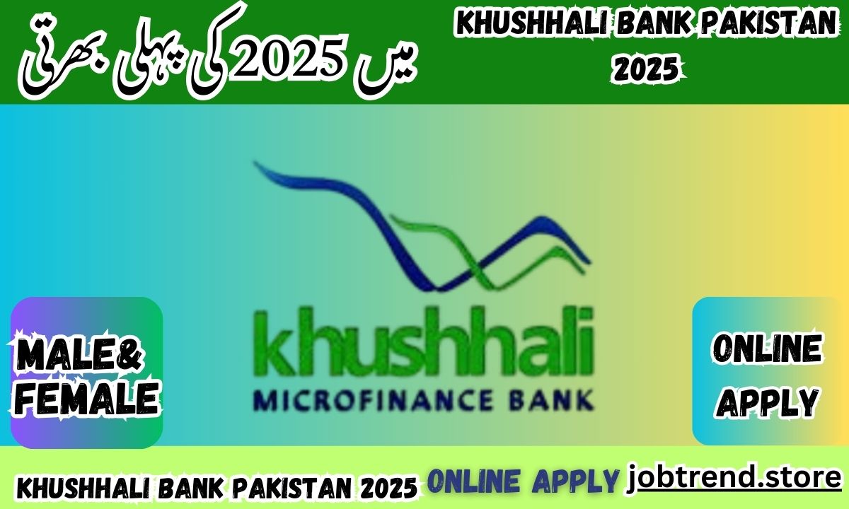 Khushhali Bank Pakistan 2025