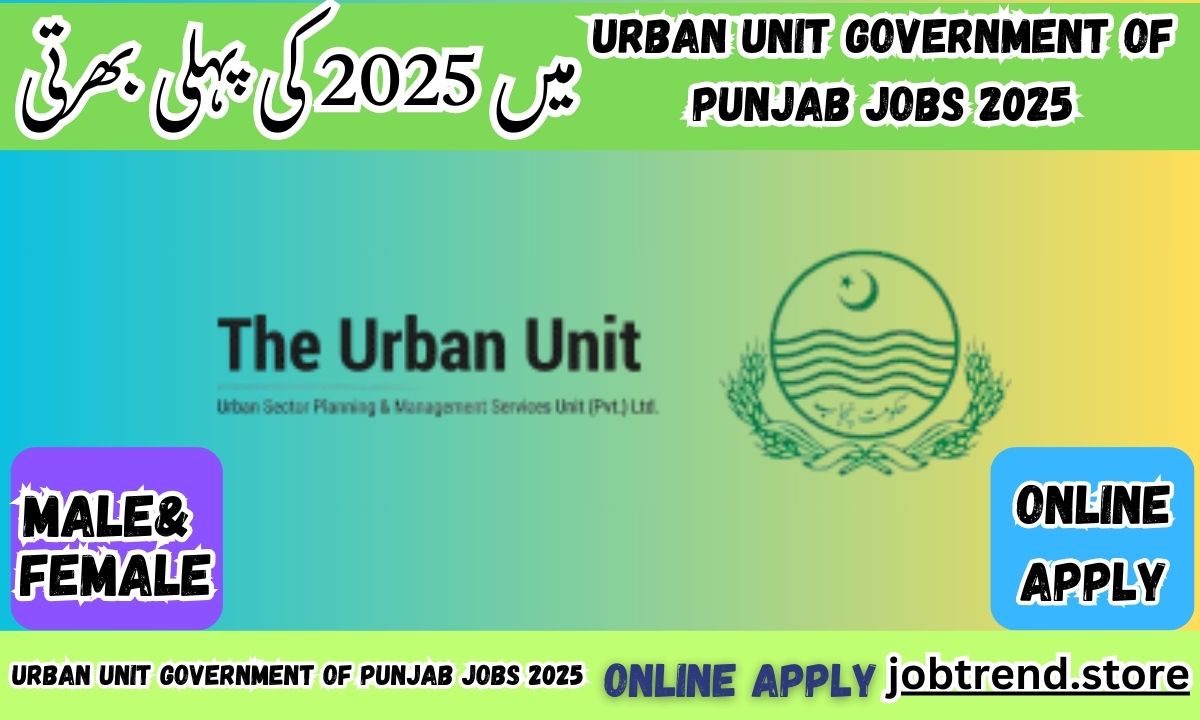 Urban Unit Government of Punjab Jobs 2025