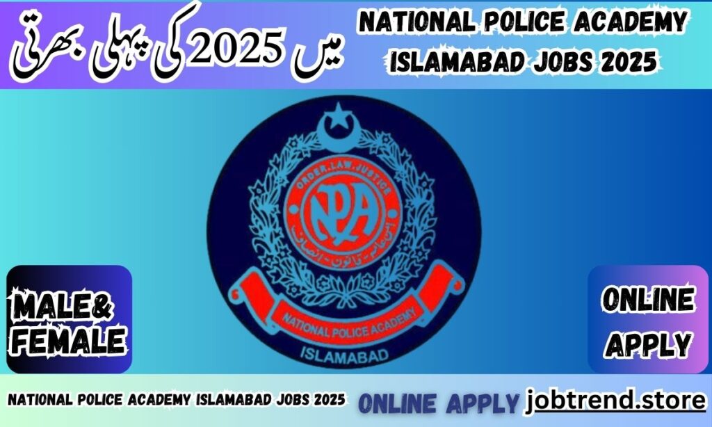 National Police Academy Islamabad Jobs 2025