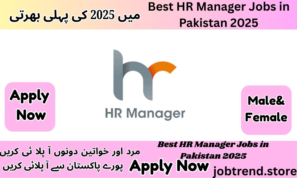 Best HR Manager Jobs in Pakistan 2025