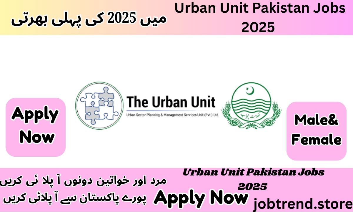 Urban Unit Pakistan Jobs 2025
