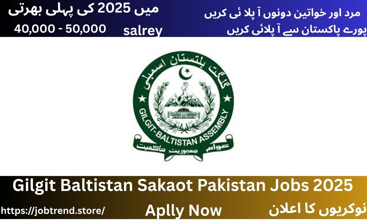 Gilgit Baltistan Sakaot Pakistan Jobs 2025