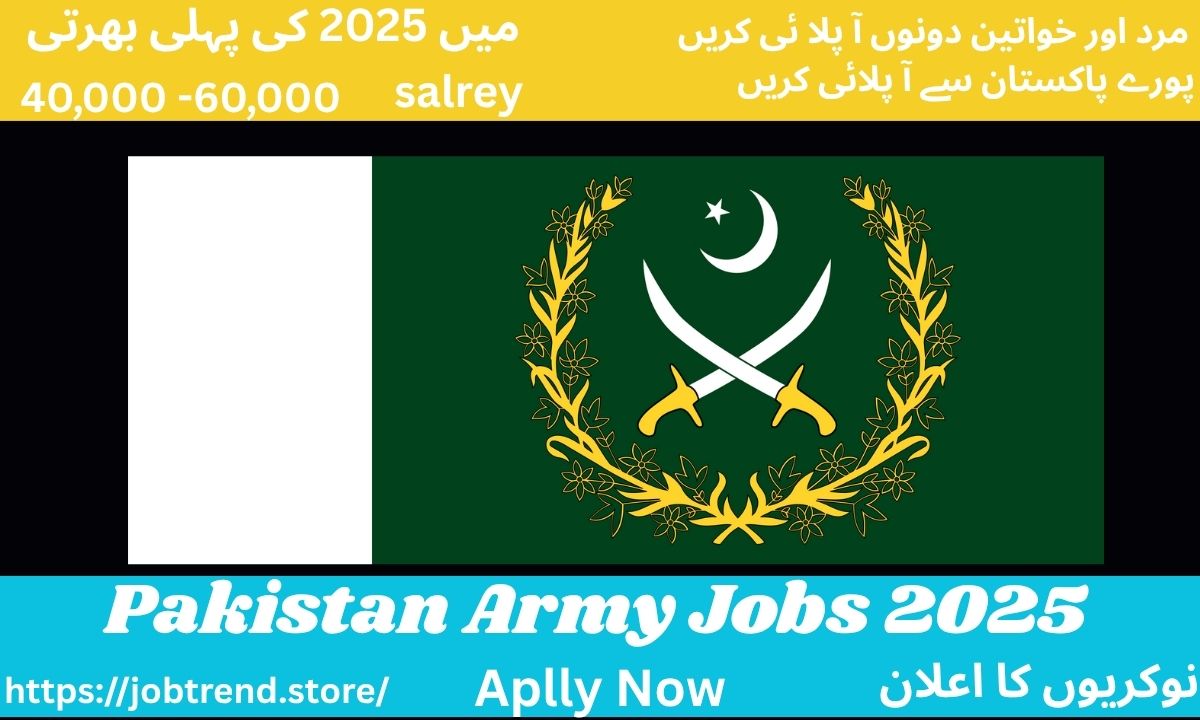 Pakistan Army Jobs 2025: Latest Opportunities & Complete Application Guide